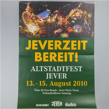 Plakat (JEVERZEIT BEREIT ALTSTADTFEST JEVER 13.-15- August 2010)