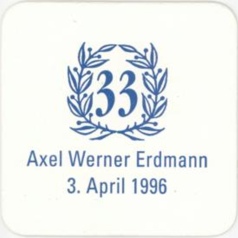 Bierdeckel (33 Jahre Axel Werner Erdmann)